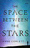 The Space Between the Stars